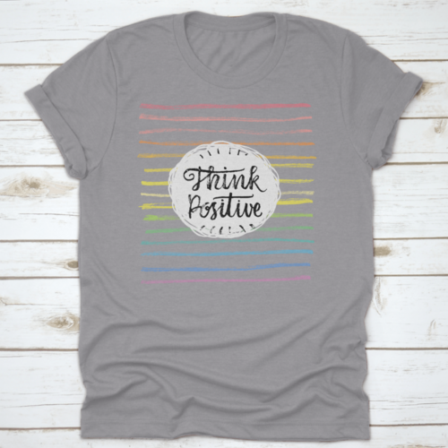 Think Positive Inspiring And Motivational Quote Design T-Shirt